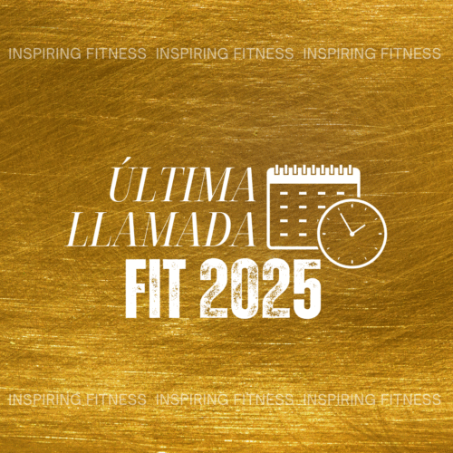 ÚLTIMA LLAMADA FIT 2025! 🗓️⏱️ ¡reto completo!